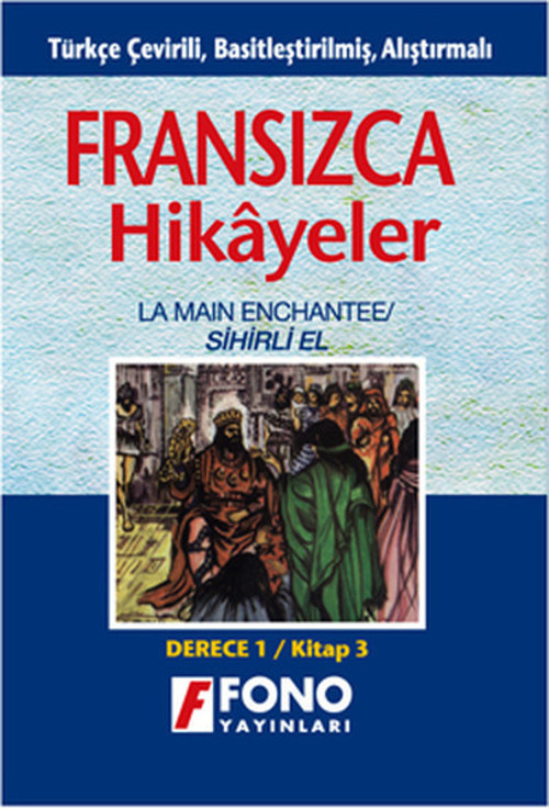 Sihirli El - Fran/Türkçe Hikaye- Derece 1-C