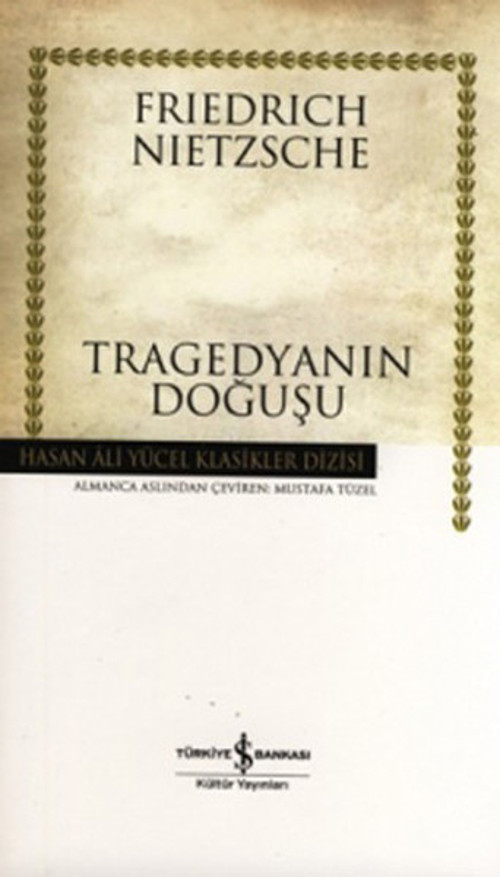 Tragedyanın Doğuşu - Hasan Ali Yücel Klasikleri