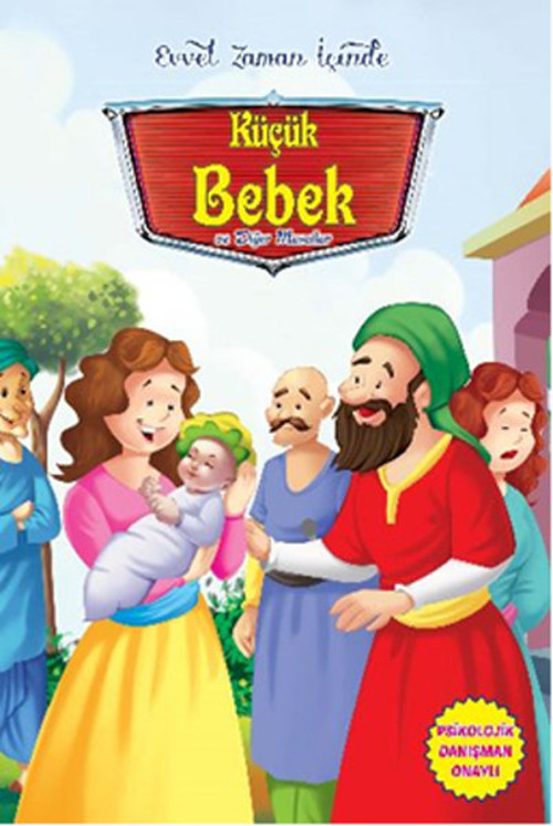 Evvel Zaman İçinde - Küçük Bebek ve Diğer Masallar