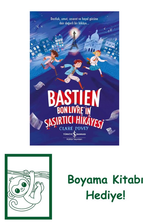 İş Bankası Kültür Yayınları Bastien Bonlivre’İn Saşırtıcı Hikâyesi + Yapışkanlı Not Kağıdı