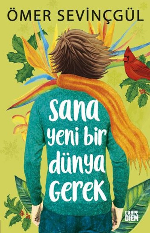 Sana Yeni Bir Dünya Gerek