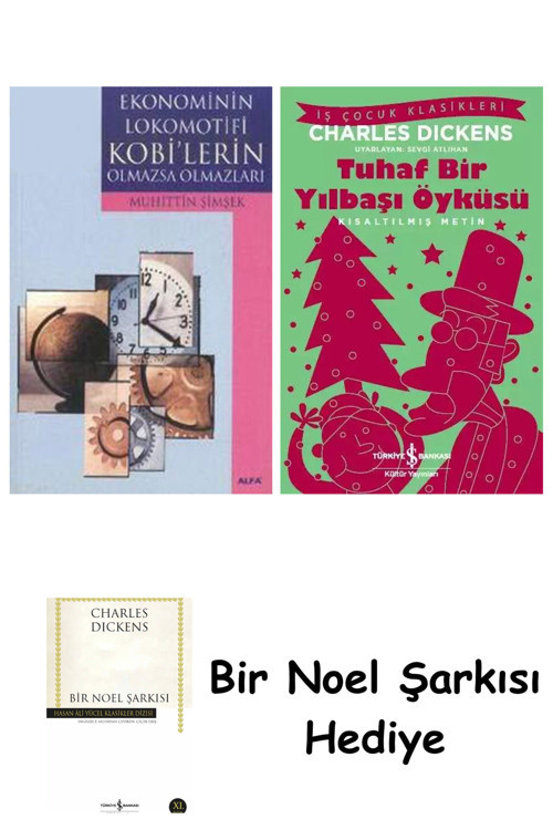 İş Bankası Kültür Yayınları Ekonominin Lokomotifi Kobi'Lerin Olmazsa Olmazları + Tuhaf Bir Yılbaşı Öyküsü + Bir Noel Şarkısı