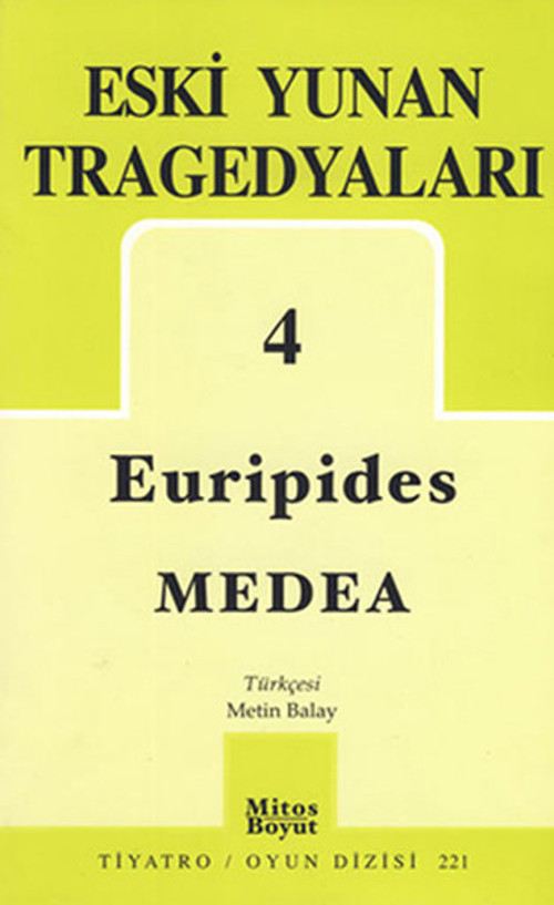 Eski Yunan Tragedyaları 4 - Medea