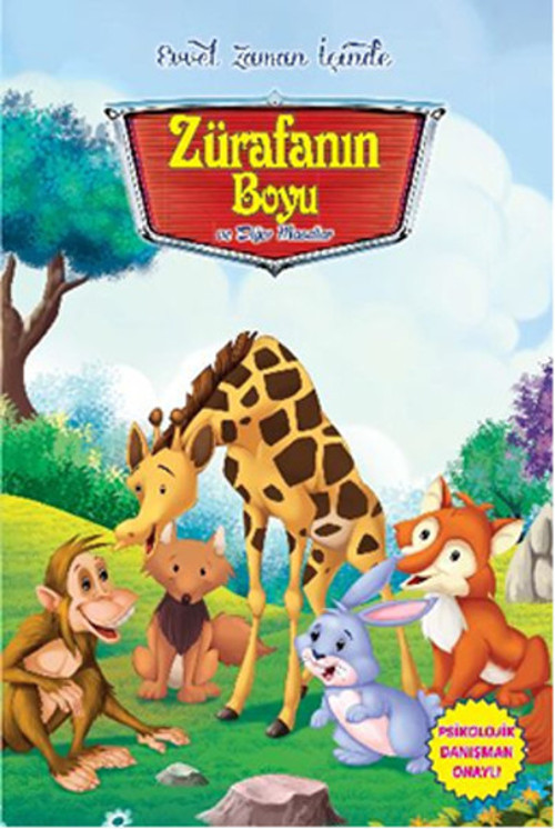 Evvel Zaman İçinde - Zürafanın Boyu ve Diğer Masallar