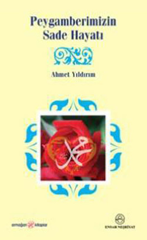 Peygamberimizin Sade Hayatı