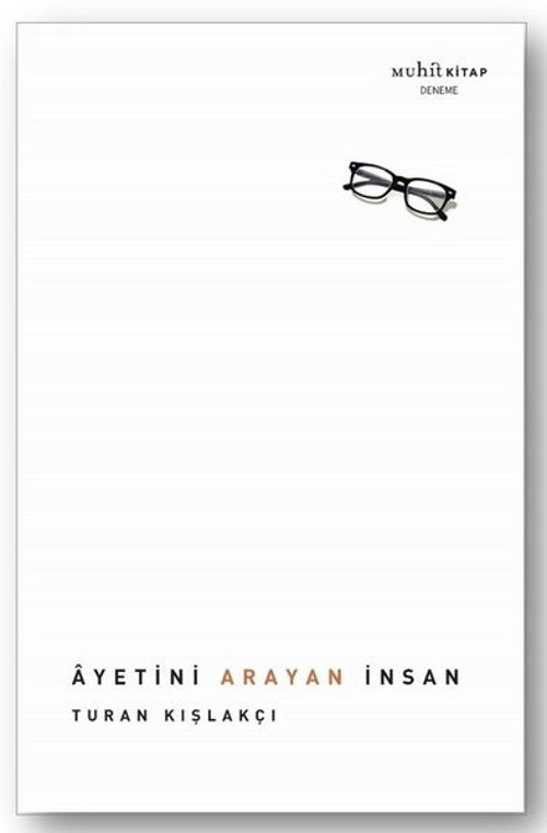 Ayetini Arayan İnsan