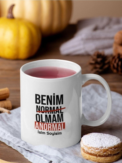 Benim Normal Olmam Anormal Tasarım Baskılı Kupa Bardak