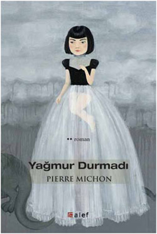 Alef Yağmur Durmadı