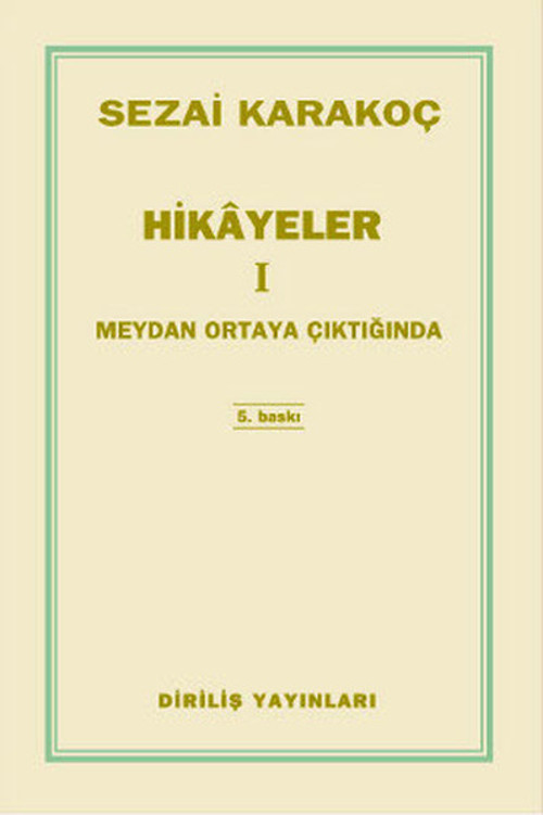 Meydan Ortaya Çıktığında - Hikayeler 1