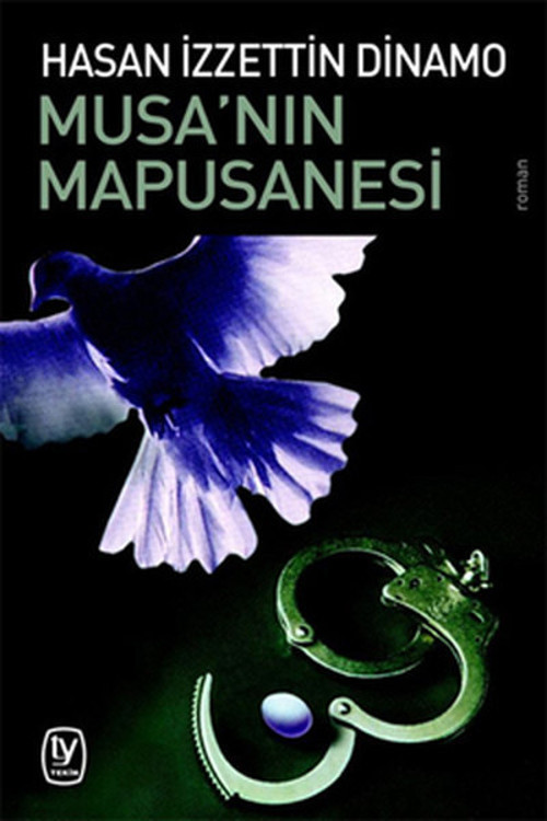 Musa'nın Mapusanesi