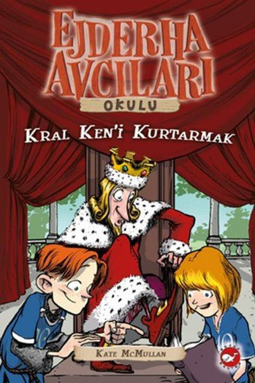 Ejderha Avcıları Okulu 14-Kral Ken'i Kurtarmak