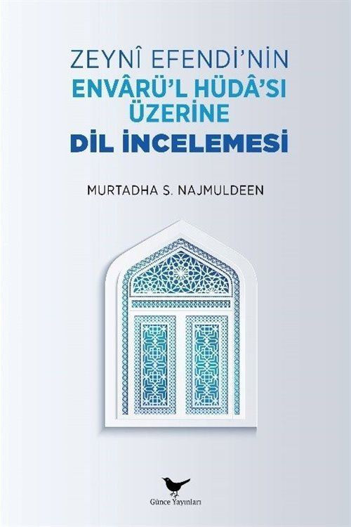 Zeyni Efendi'nin Envarü'l-Hüda'sı Üzerine Dil İncelemesi