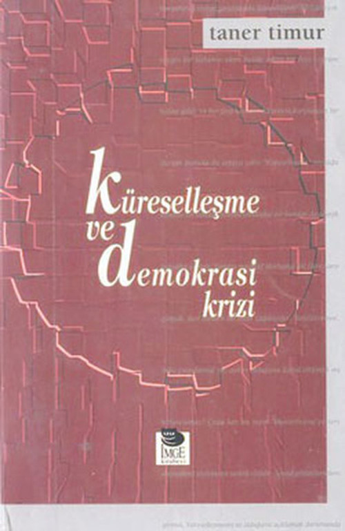 Küreselleşme Ve Demokrasi Krizi