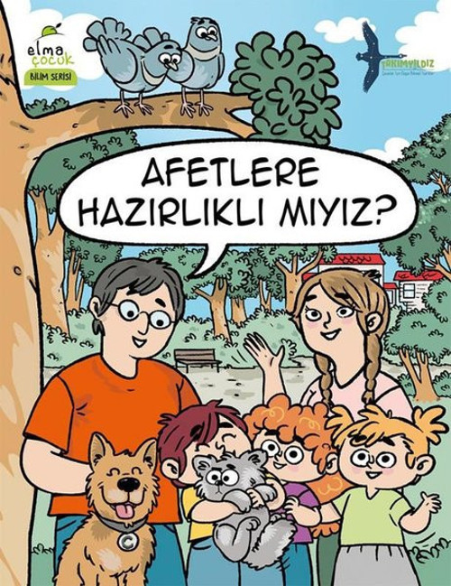 Afetlere Hazırlıklı mıyız? Bilim Serisi