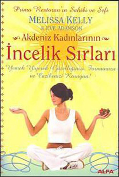 Akdeniz Kadınlarının İncelik Sırları