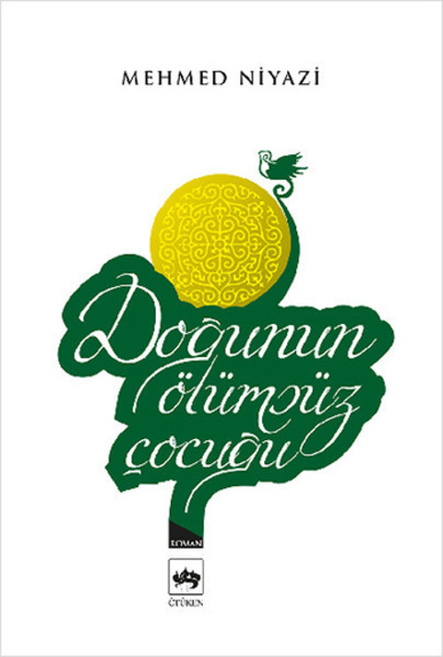 Doğunun Ölümsüz Çocuğu