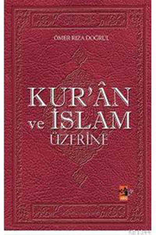Kur'an ve İslam Üzerine
