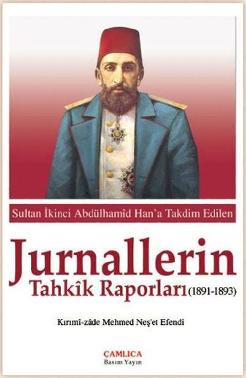 Jurnallerin Tahkik Raporları (1891-1893)