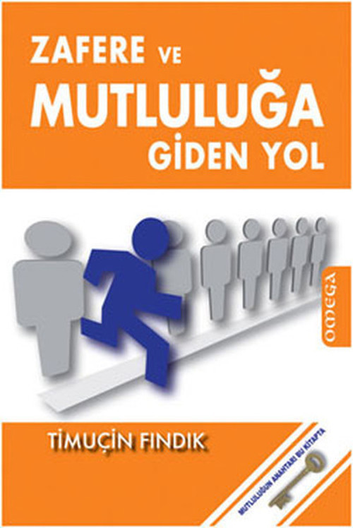 Omega Zafere ve Mutluluğa Giden Yol