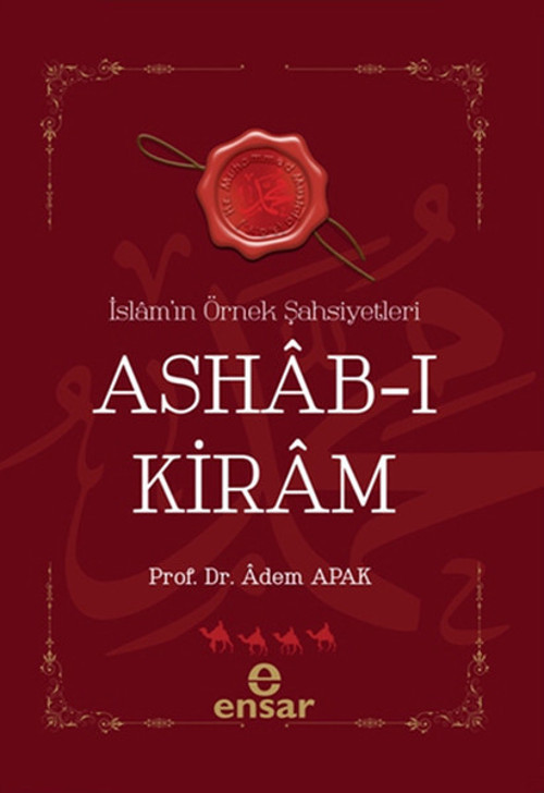 Ashab-ı Kiram İslam'ın Örnek Şahsiyetleri