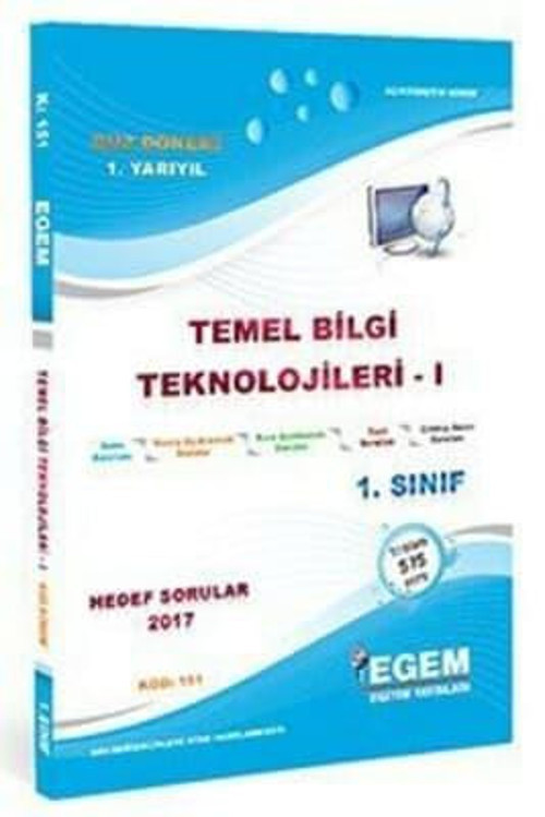 1.SINIF 1 VE 5.YARIYIL TEMEL BİLGİ TEKNOLOJ 1 K.A GÜZ DÖNEMİ - EGEM YAYINLARI