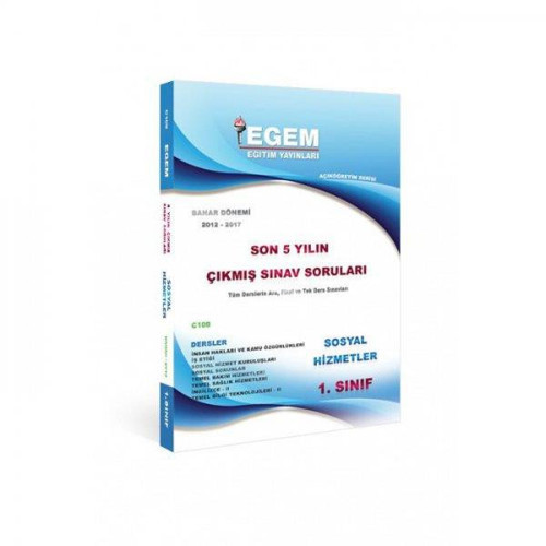 1.SINIF 2.YARIYIL SOSYAL HİZMETLER ÇIKMIŞ SORULAR BAHAR DÖNEMİ - EGEM