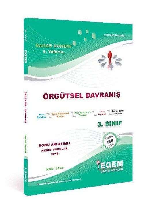 3.SINIF 6.YARIYIL ÖRGÜTSEL DAVRANIŞ BAHAR DÖNEMİ - EGEM