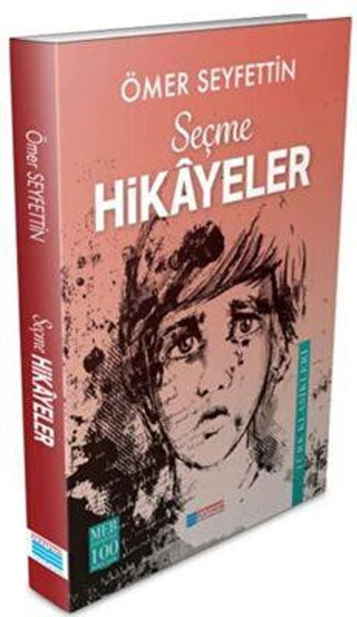 SEÇME HİKAYELER - ÖMER SEYFETTİN - EVRENSEL İLETİŞİM