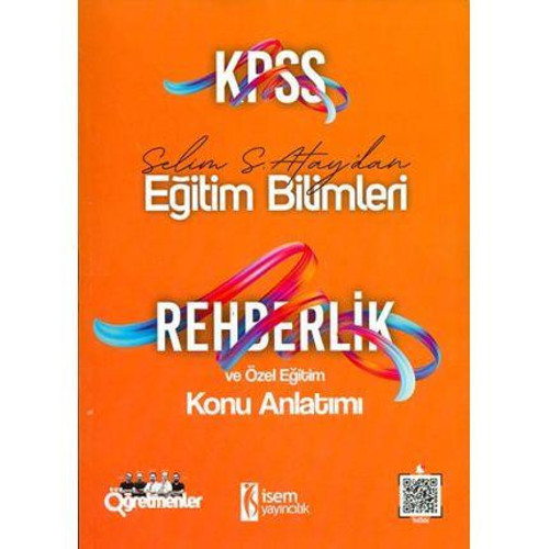 KPSS EĞİTİM BİLİMLERİ REHBERLİK VE ÖZEL EĞİTİM KONU ANLATIM 2021 - İSEM YAYINCILIK