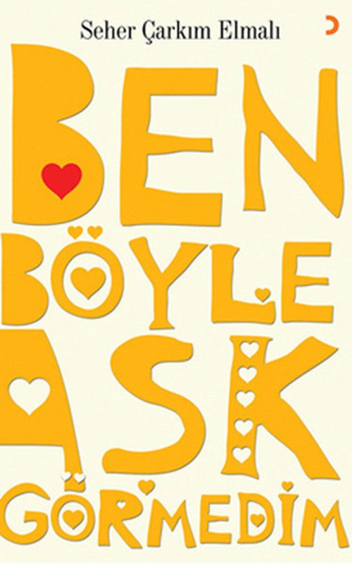 Ben Böyle Aşk Görmedim