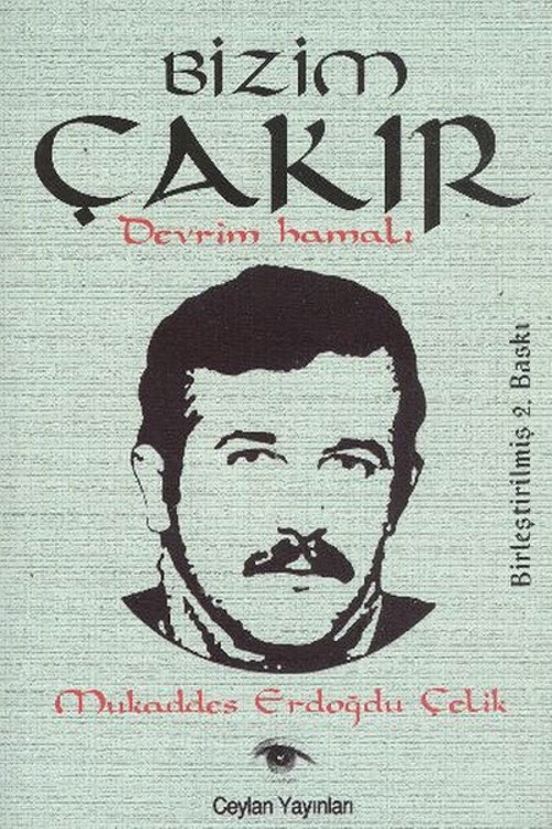 Bizim Çakır Devrim Hamalı