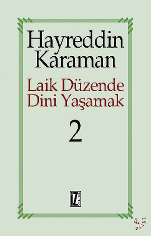 Laik Düzende Dini YaşamakCilt: 2
