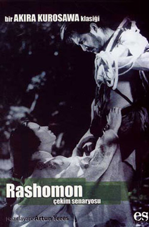 Rashomon Çekim Senaryosu