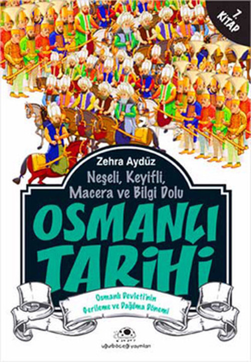Uğurböceği Osmanlı Tarihi 7