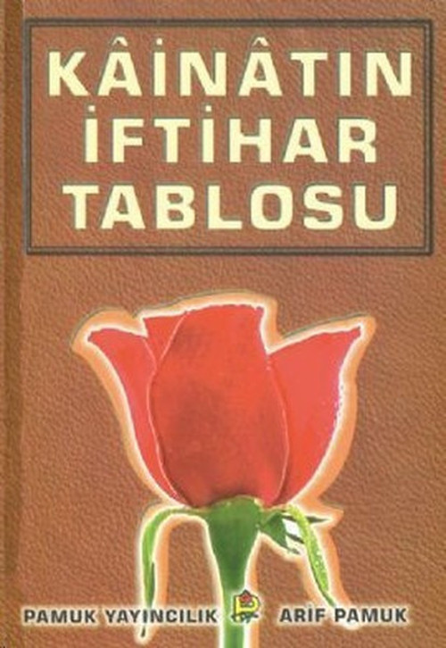 Kainatın İftihar Tablosu (Peygamber-012/P16)