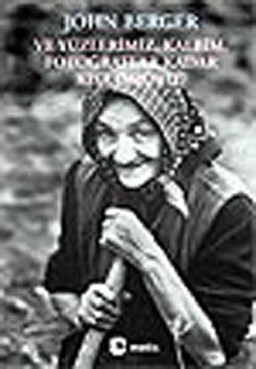Ve Yüzlerimiz Kalbim Fotoğraflar Kadar Kısa Ömürlü