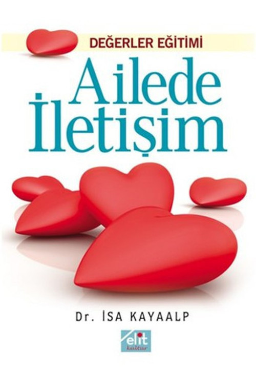 Elit Kültür Ailede İletişim
