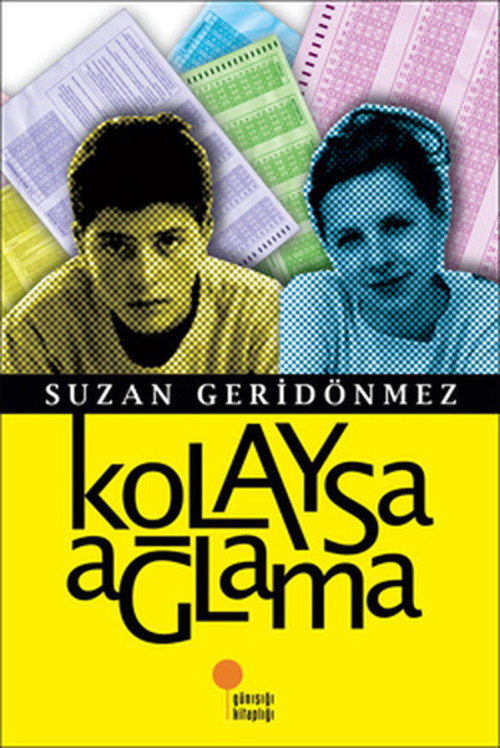 Günışığı Kitaplığı Kolaysa Ağlama