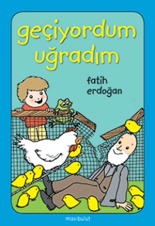 Geçiyordum Uğradım