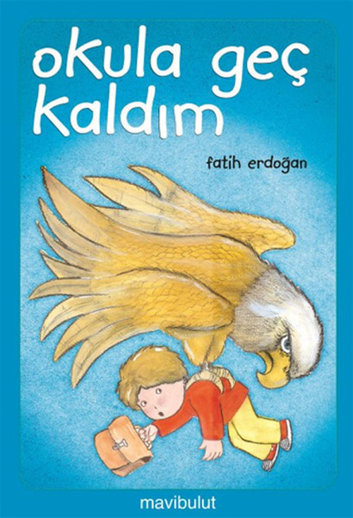 Okula Geç Kaldım