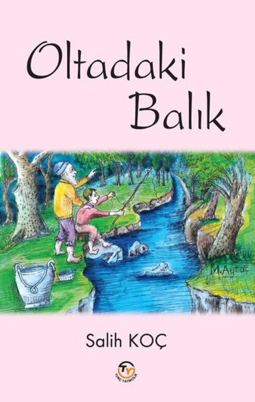 Tunç Yayıncılık Oltadaki Balık