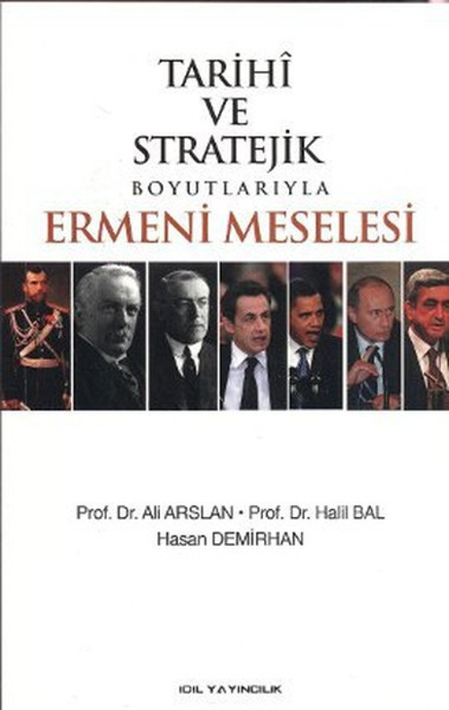 Tarihi ve Stratejik Boyutlarıyla Ermeni Meselesi