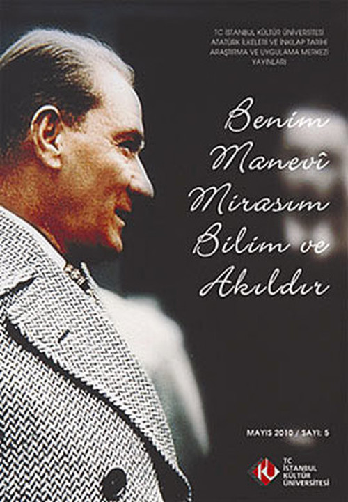 Benim Manevi Mirasım Bilim ve Akıldır