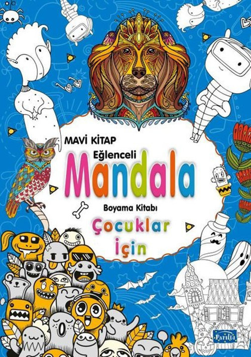 Mavi Kitap Eğlenceli Mandala Boyama Kitabı - Çocuklar İçin