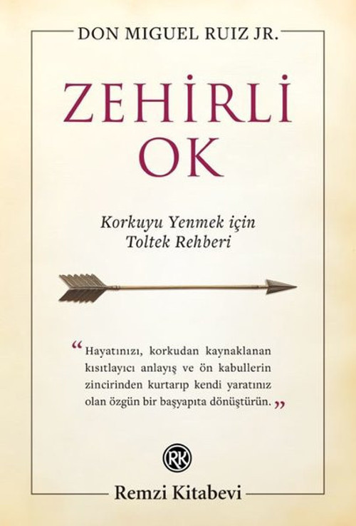 Zehirli Ok - Korkuyu Yenmek için Toltek Rehberi