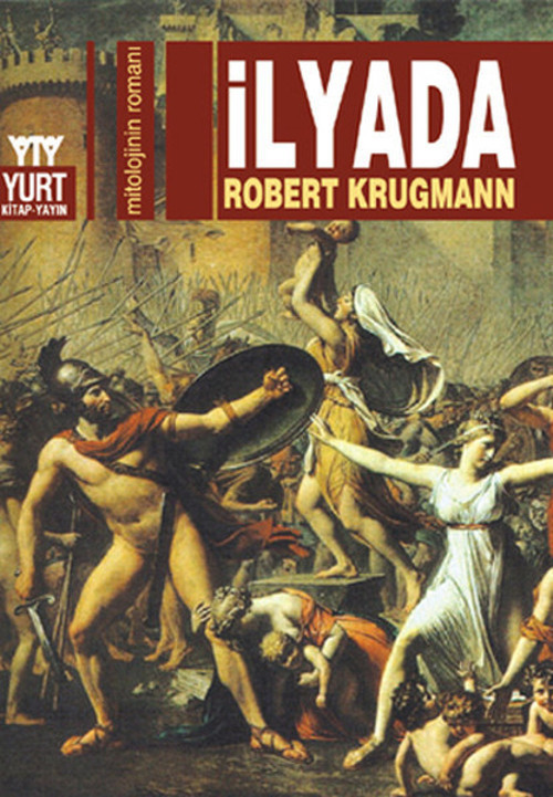 Yurt Kitap Yayın İlyada-Mitolojinin Romanı