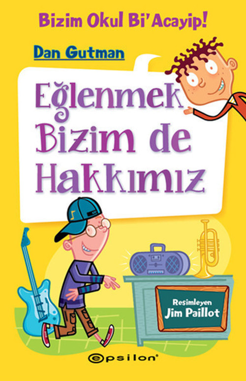 Eğlenmek Bizim de Hakkımız-Bizim Okul Bi'Acayip!