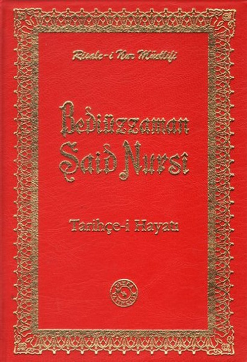 Bediüzzaman Said Nursi - Tarihçe-i Hayatı (Orta Boy)