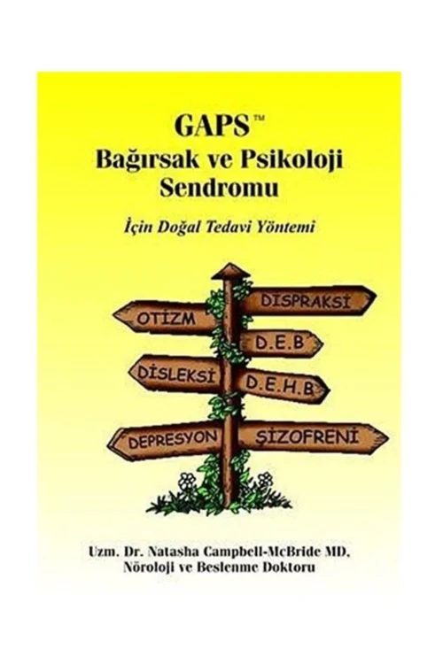 Gaps Bağırsak Ve Psikoloji Sendromu İçin Doğal Tedavi Yöntemi