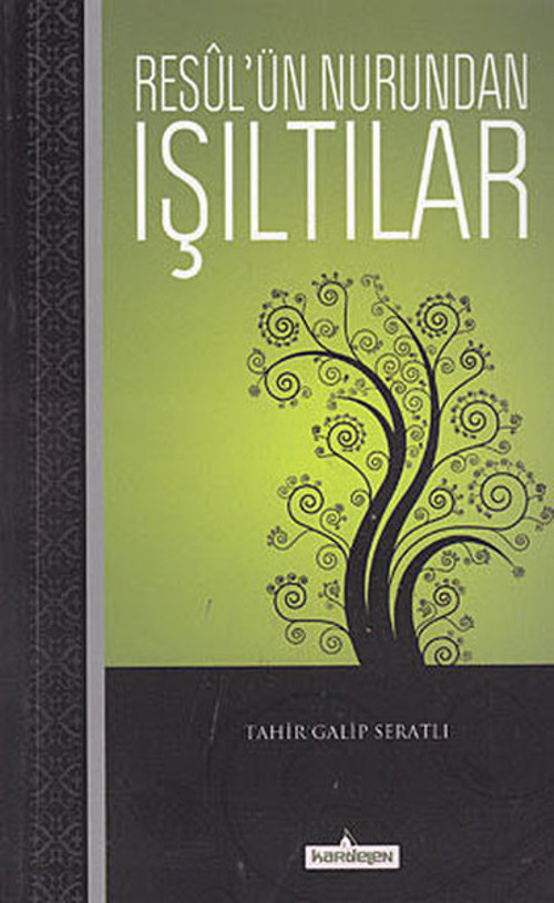 Resul'ün Nurundan Işıltılar